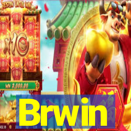 Brwin