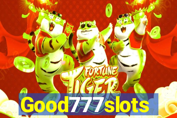 Good777slots