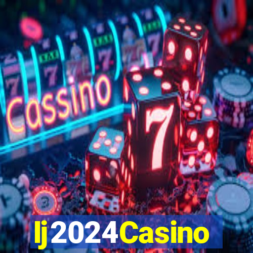 Ij2024Casino