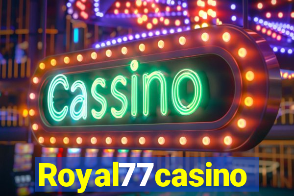 Royal77casino