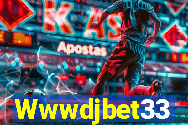 Wwwdjbet33