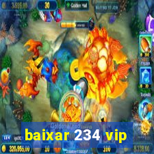 baixar 234 vip