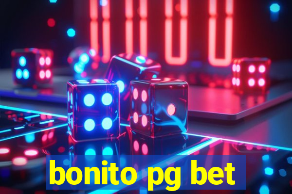 bonito pg bet