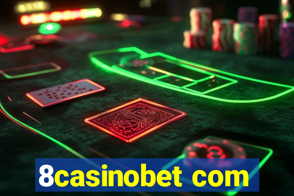 8casinobet com