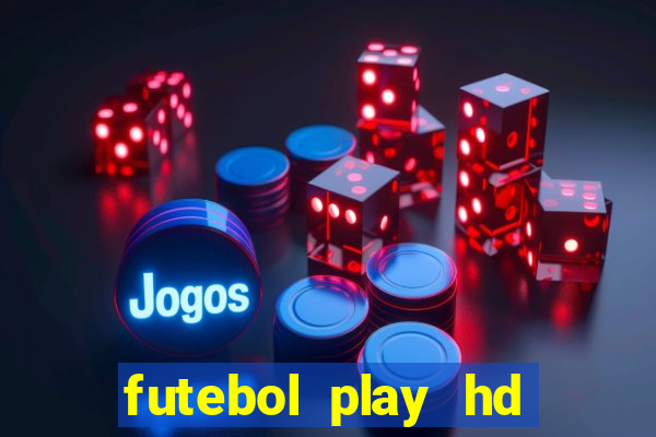 futebol play hd são paulo