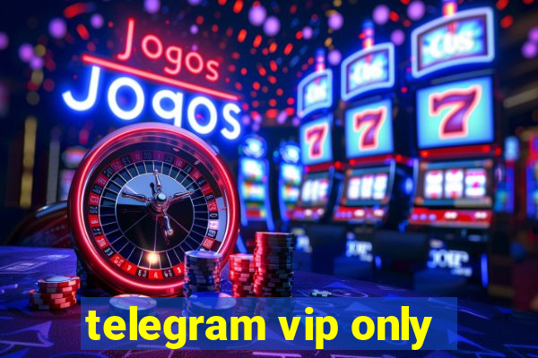 telegram vip only