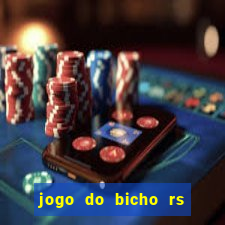 jogo do bicho rs resultado certo de hoje 14h 18h rs consulta