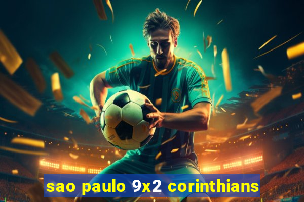 sao paulo 9x2 corinthians