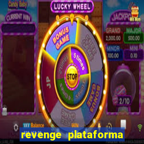 revenge plataforma de jogos