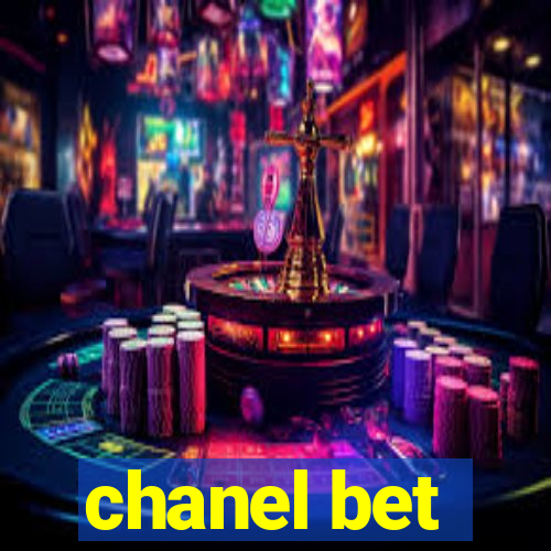 chanel bet