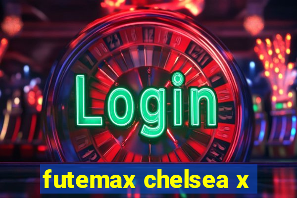 futemax chelsea x