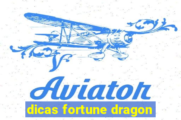 dicas fortune dragon