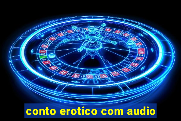 conto erotico com audio