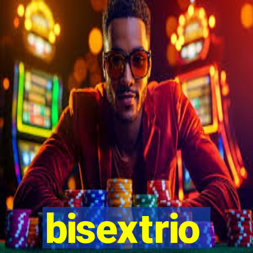 bisextrio