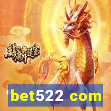 bet522 com