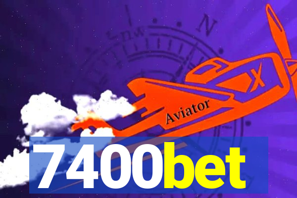 7400bet