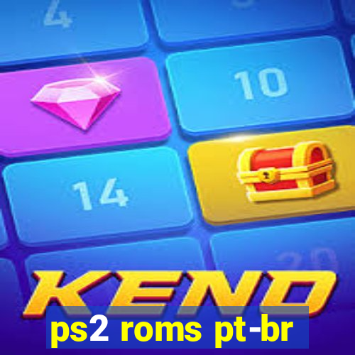 ps2 roms pt-br