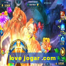 love jogar .com