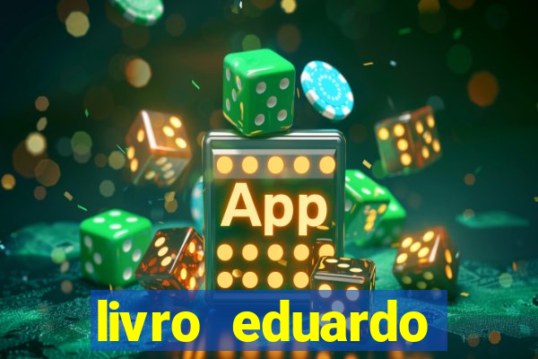 livro eduardo fortuna mercado financeiro