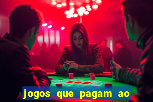 jogos que pagam ao se cadastrar