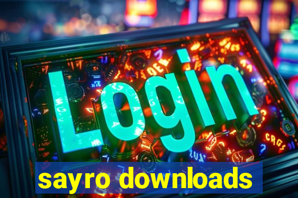 sayro downloads