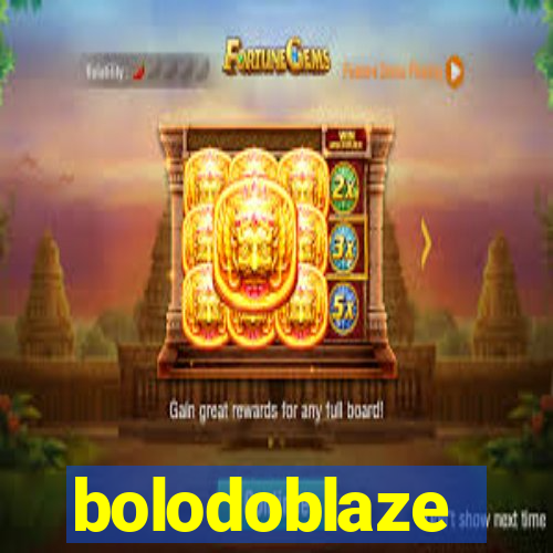 bolodoblaze