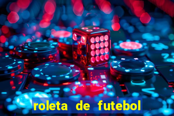 roleta de futebol carreira roleta de jogadores de futebol