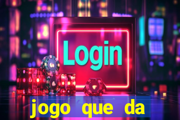 jogo que da dinheiro para se cadastrar