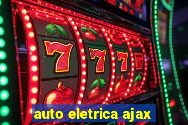 auto eletrica ajax