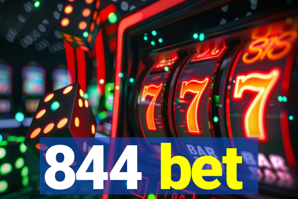 844 bet