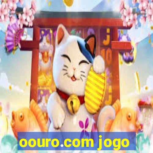 oouro.com jogo