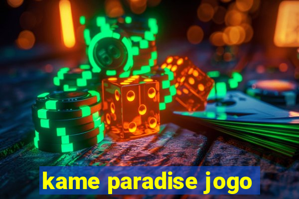 kame paradise jogo