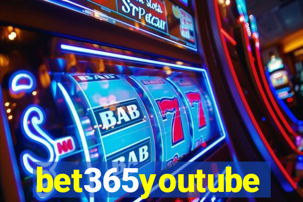 bet365youtube