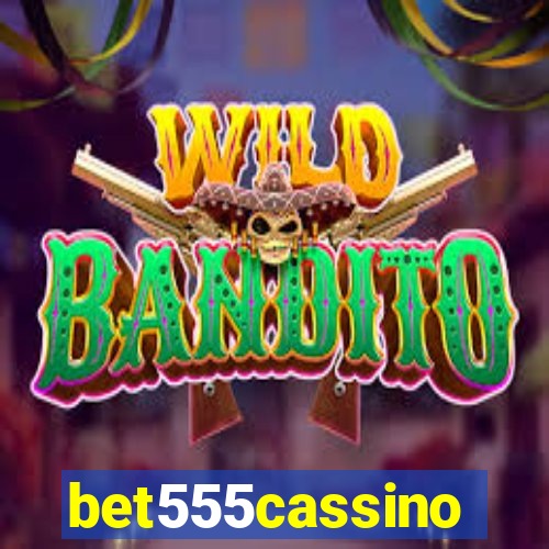 bet555cassino