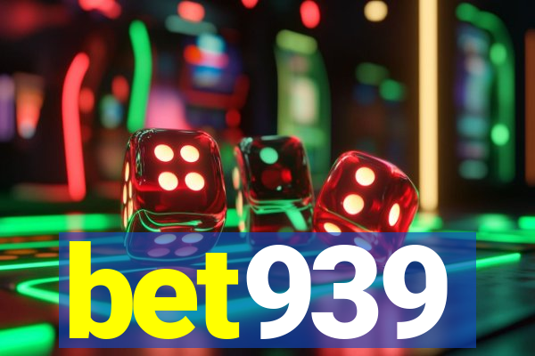 bet939