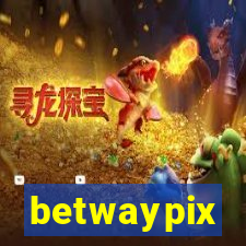 betwaypix