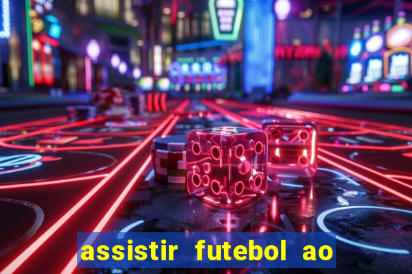 assistir futebol ao vivo futemax real madrid