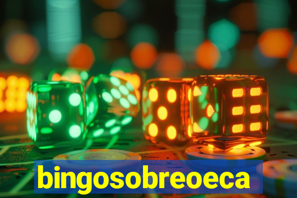 bingosobreoeca