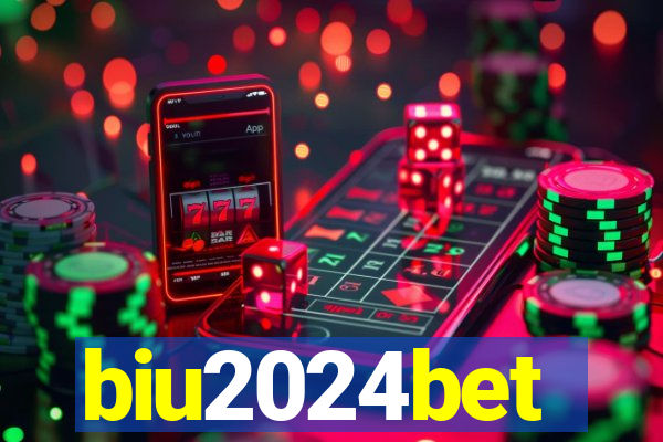 biu2024bet