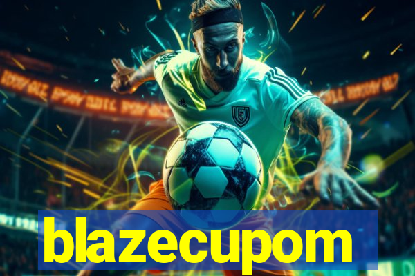 blazecupom