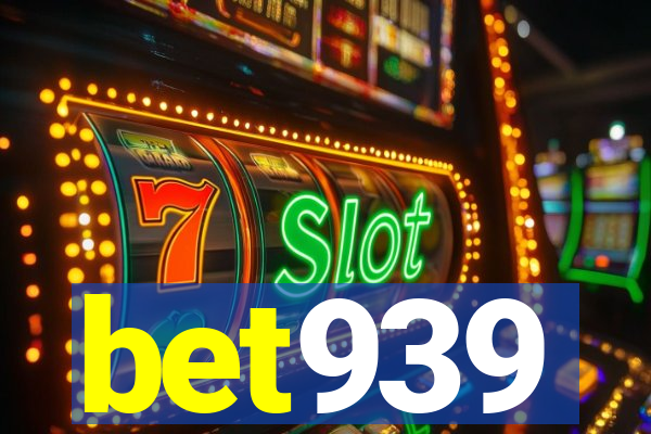 bet939