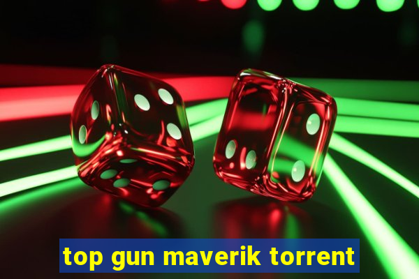 top gun maverik torrent