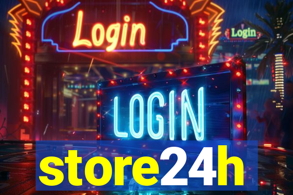 store24h