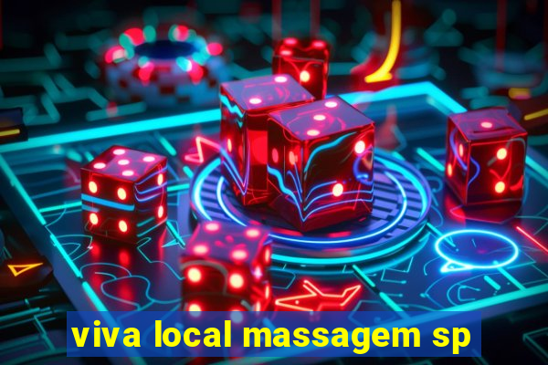 viva local massagem sp