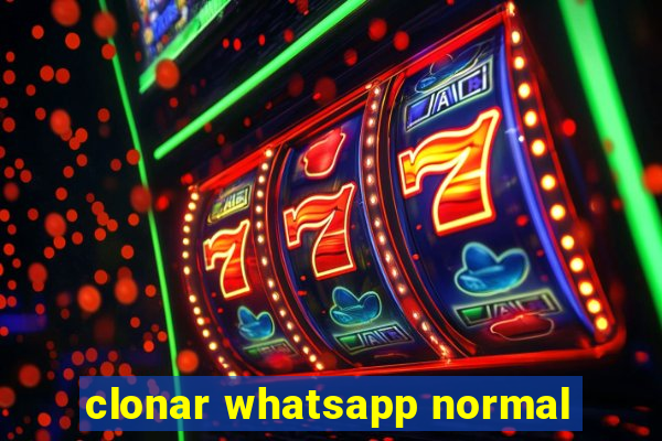 clonar whatsapp normal