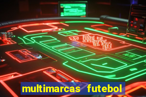 multimarcas futebol ao vivo