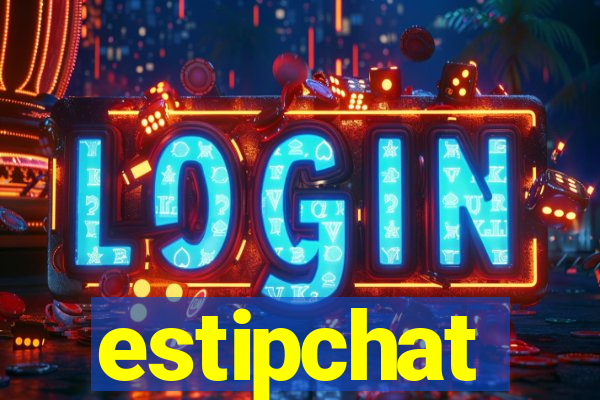 estipchat