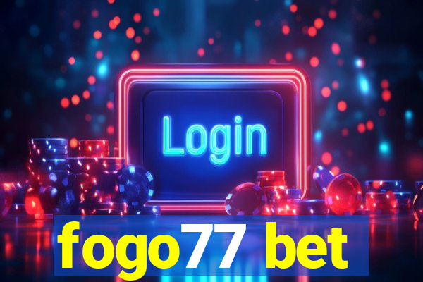 fogo77 bet