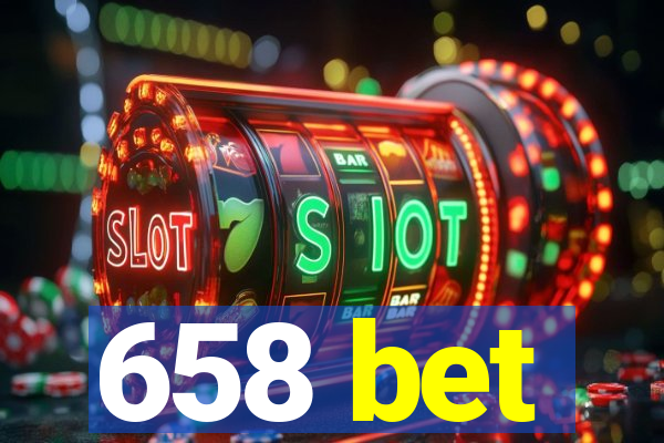 658 bet