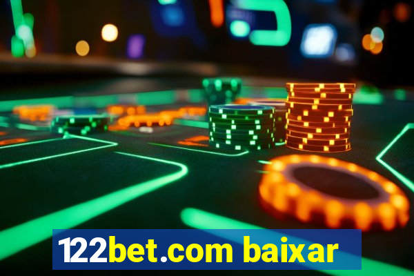 122bet.com baixar